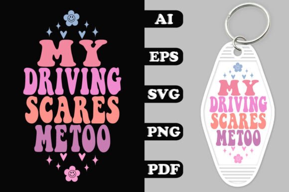 Download My Driving Scares Me Too Key Chain SVG - Premium Resources